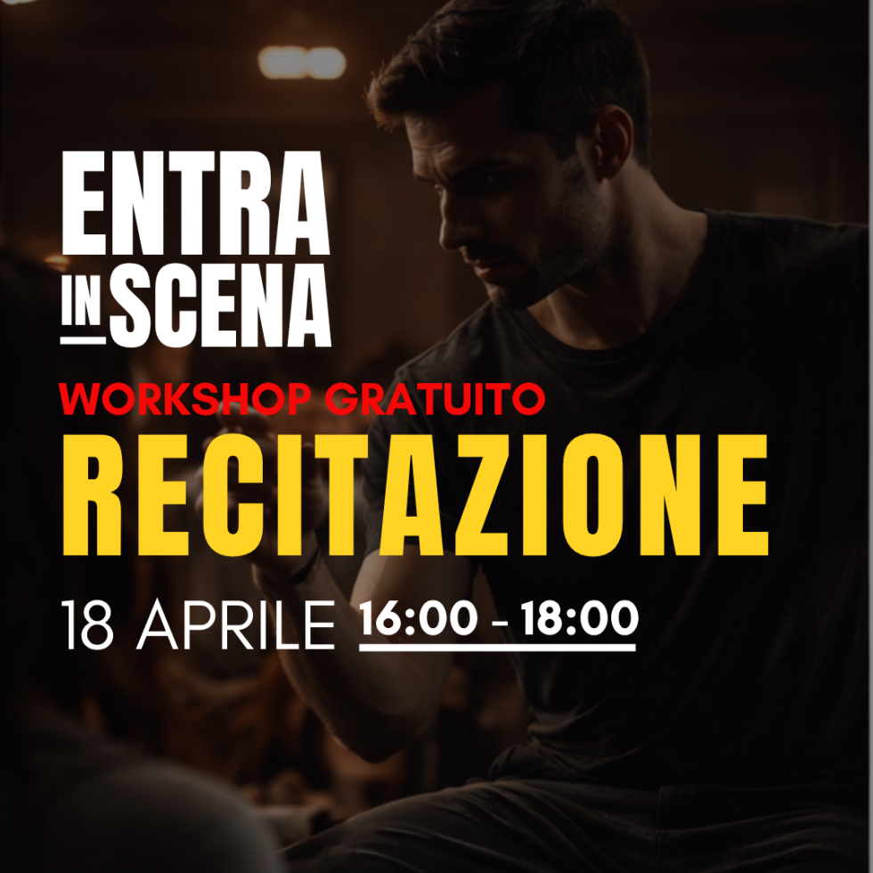 Workshop gratuito di recitazione